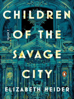 cover image of Children of the Savage City